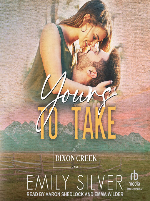 Title details for Yours to Take by Emily Silver - Wait list